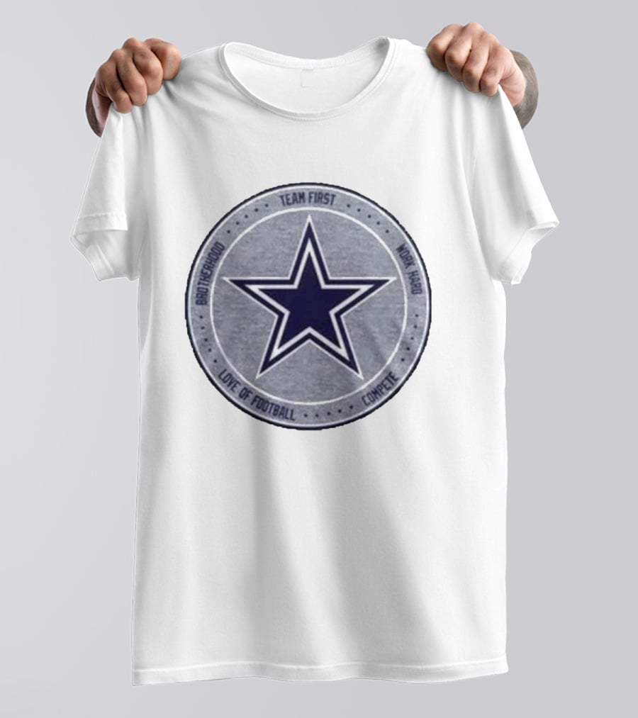 Dallas Cowboys Team First Star Brotherhood Love Of Football Compete Work Hard Heather Gray 2026 T-Shirt