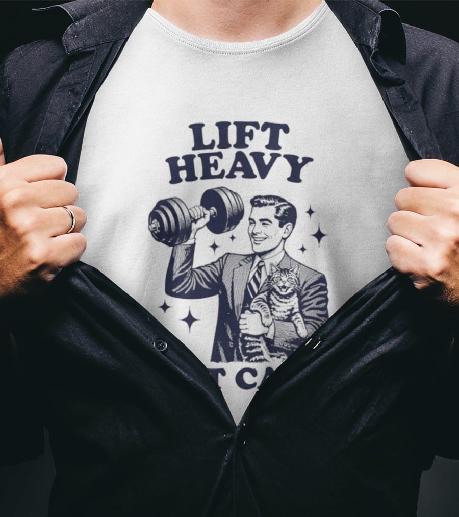 Lift Heavy Pet Cats Gym Humor Cat Lover T-Shirt