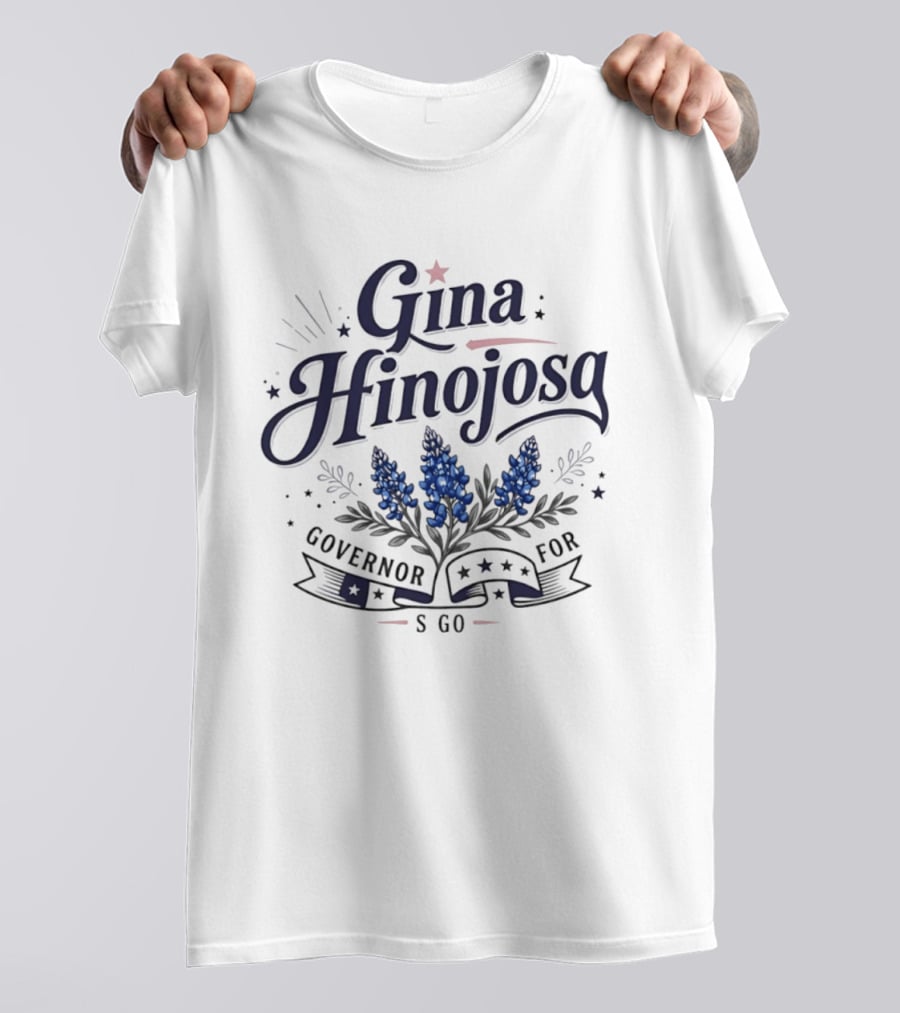 Gina Hinojosa Governor For S Go Bluebonnet Stars T-Shirt