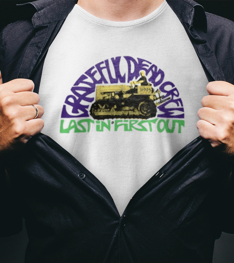 Grateful Dead Crew Last In First Out Tractor 1995 T-Shirt