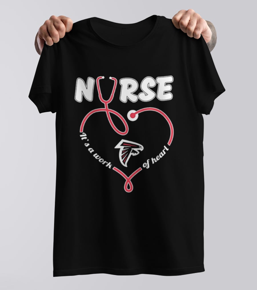 Nurse It's A Work Of Heart Atlanta Falcons 2026 T-Shirt