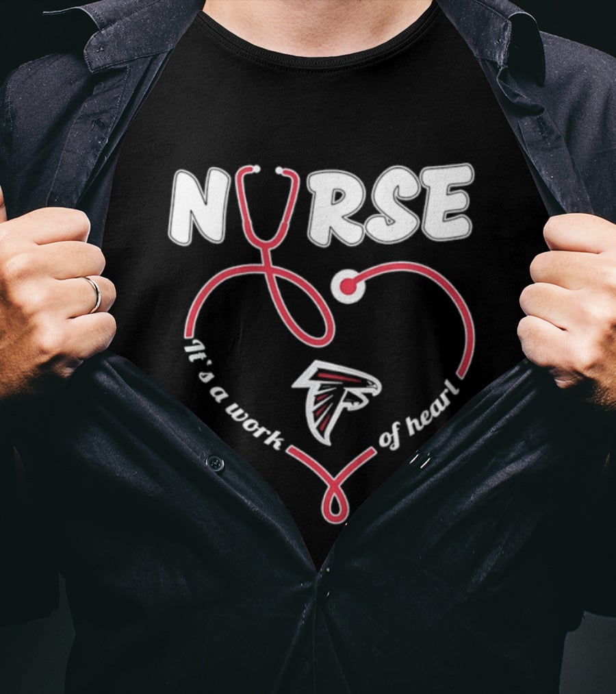 Nurse It's A Work Of Heart Atlanta Falcons 2026 T-Shirt