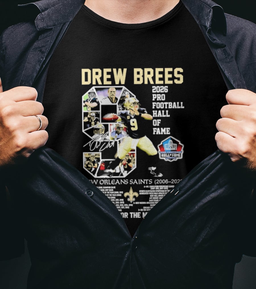 Drew Brees 2026 Pro Football Hall Of Fame New Orleans Saints 2006 2020 Thanks For The Memories T-Shirt