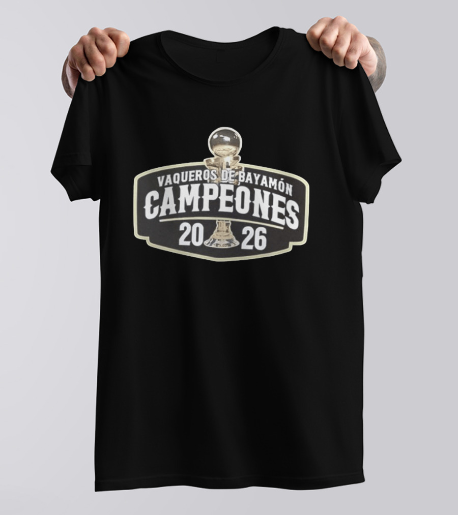 Vaqueros De Bayamón Campeones 2026 Trophy Celebration T-Shirt