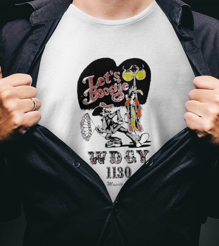 Let's Boogie WDCY 1130 The Music's On Us T-Shirt