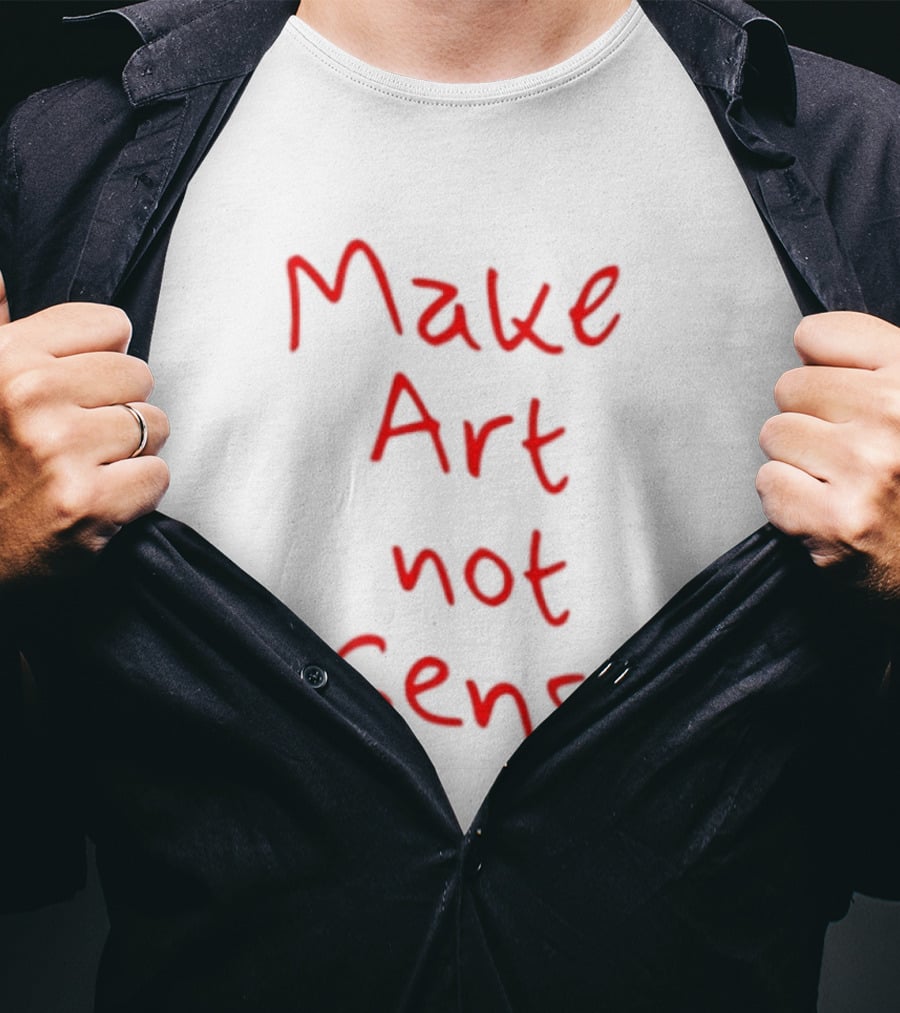 Make Art Not Sense Red Handwritten T-Shirt