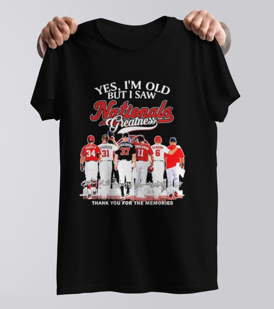 Yes I'm Old But I Saw Nationals Greatness Thank You For The Memories Harper Zimmerman Rendon T-Shirt
