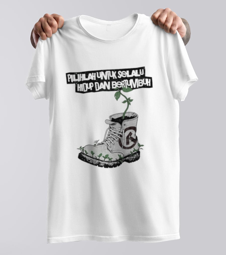 Pilihlah Untuk Selalu Hidup Dan Bertumbuh Tanaman Dalam Boot T-Shirt