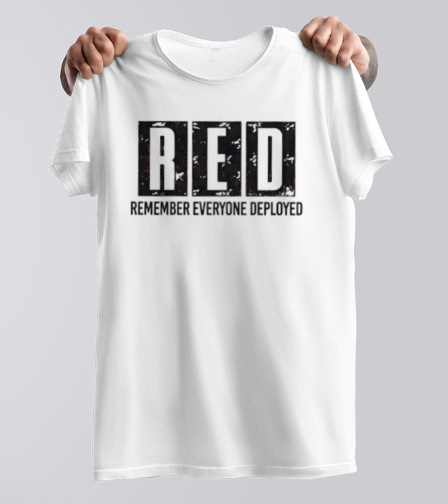 RED Remember Everyone Deployed Military Support T-Shirt