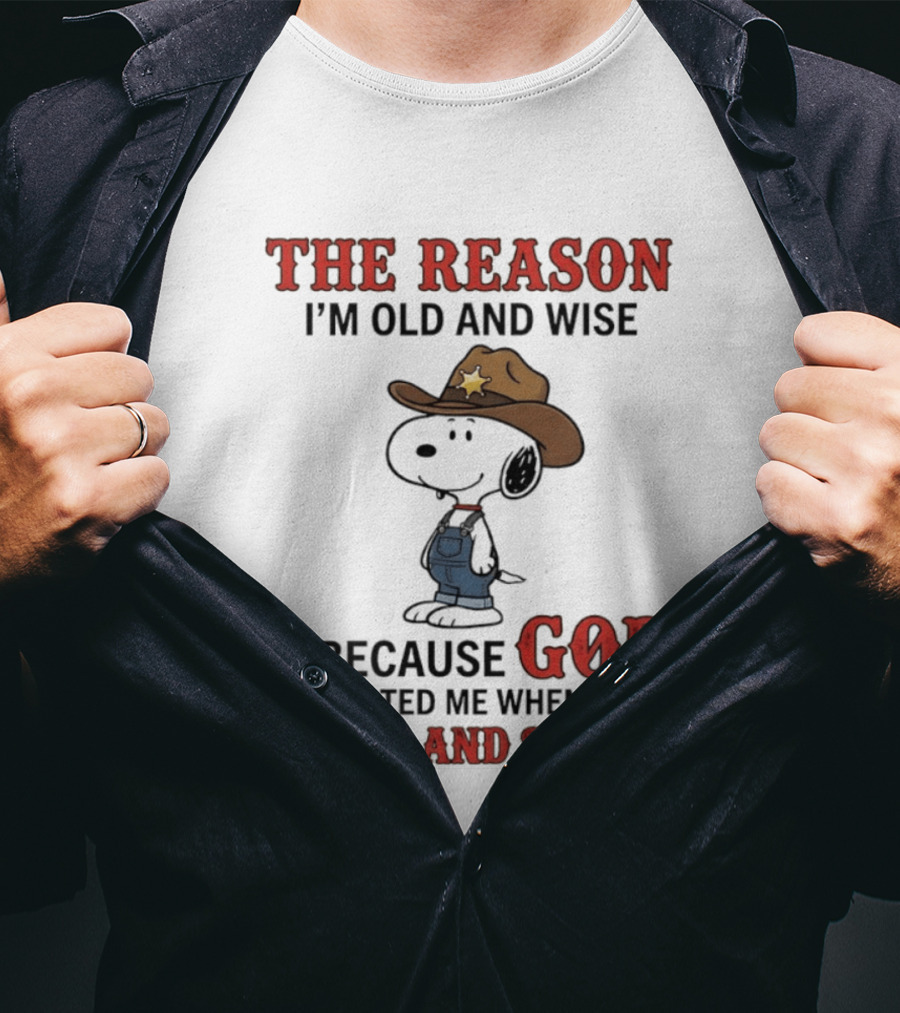 Snoopy The Reason I'm Old And Wise Is Because God Protected Me When I Was Young And Stupid T-Shirt