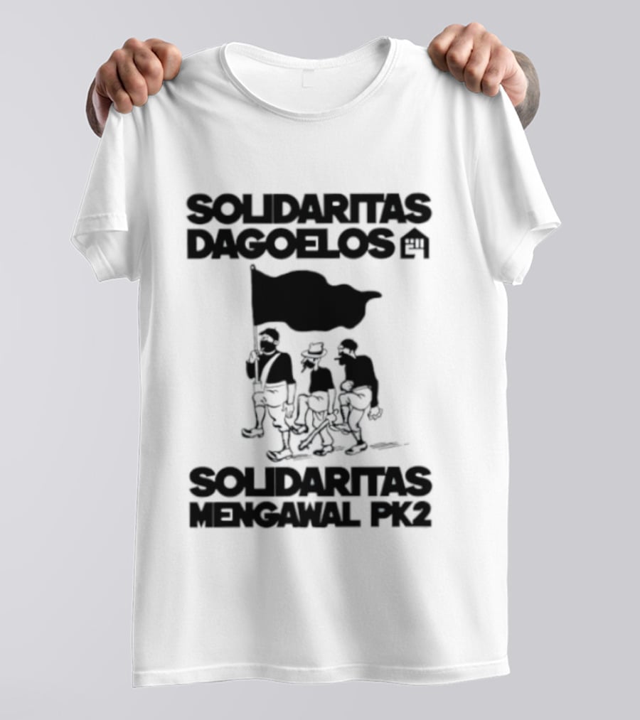 Solidaritas Dagoelos Mengawal PK2 United Activism Movement T-Shirt