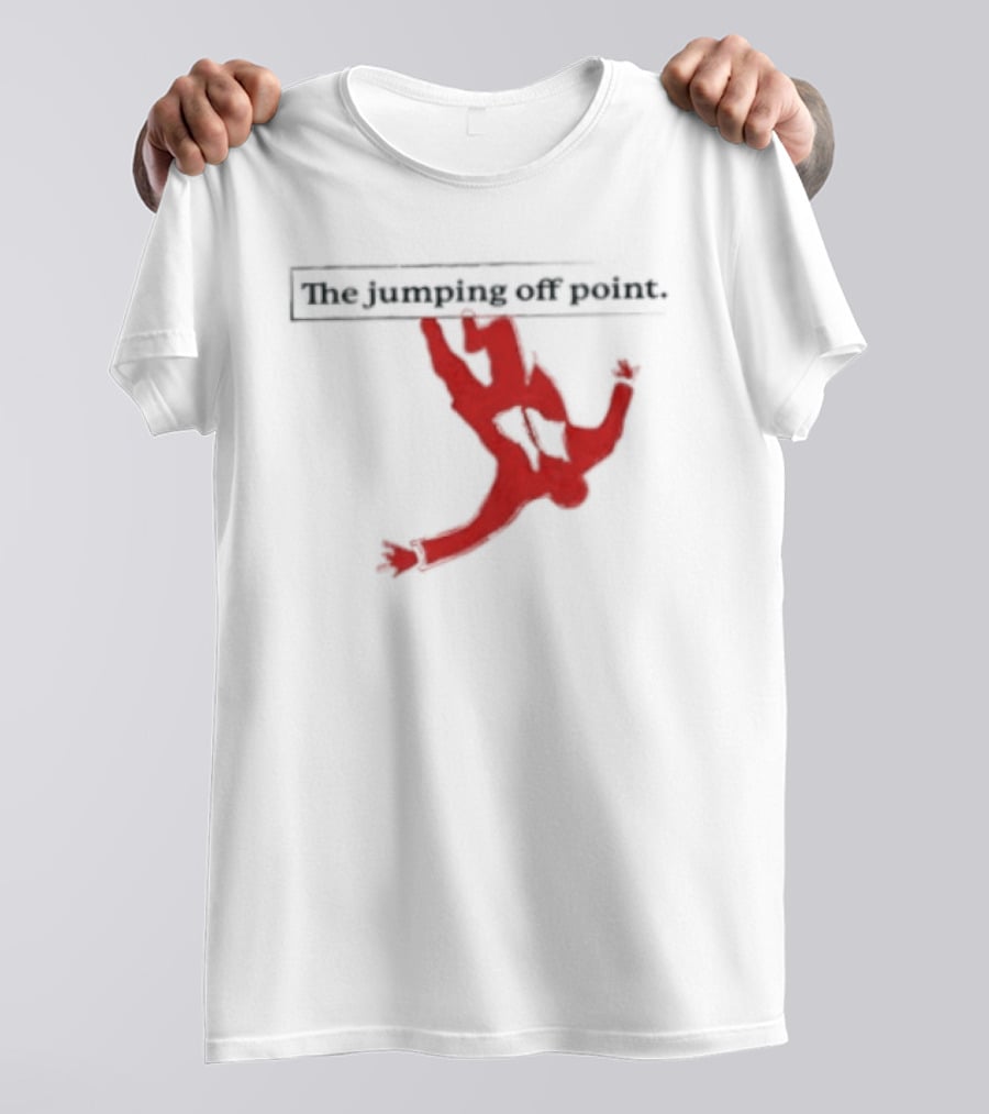 The Jumping Off Point Man Jump Off Minimalist T-Shirt