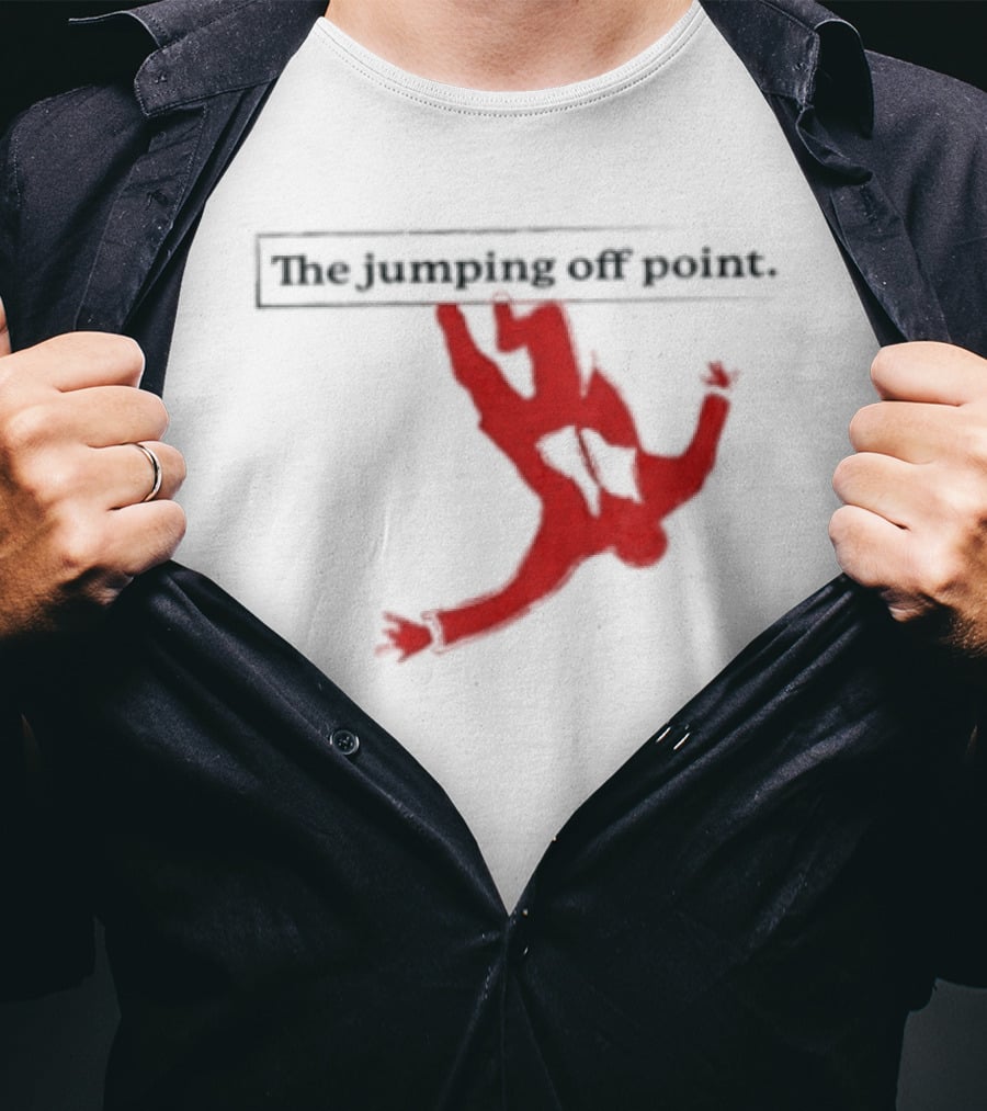 The Jumping Off Point Man Jump Off Minimalist T-Shirt