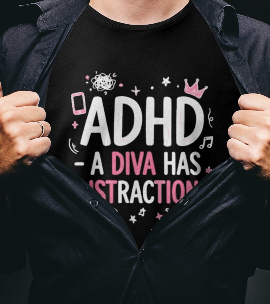 ADHD A Diva Has Distractions Pink Coffee Crown Musical Notes T-Shirt