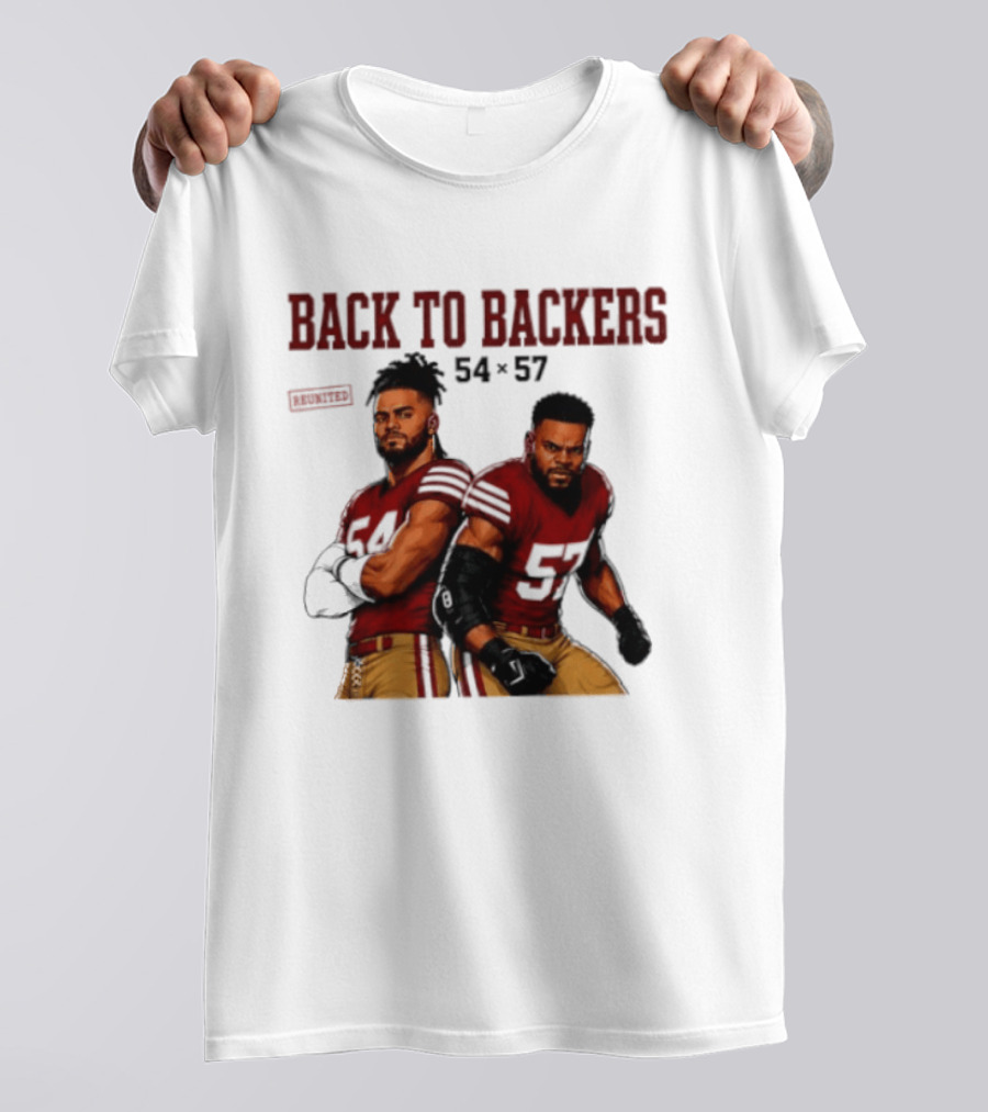 Back To Backers 54 X 57 San Francisco 49ers Football Players Bay Area T-Shirt