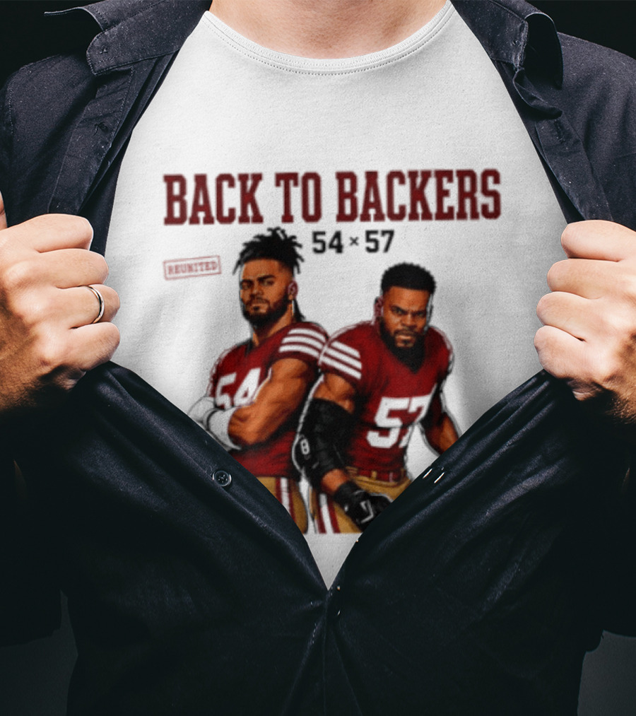 Back To Backers 54 X 57 San Francisco 49ers Football Players Bay Area T-Shirt