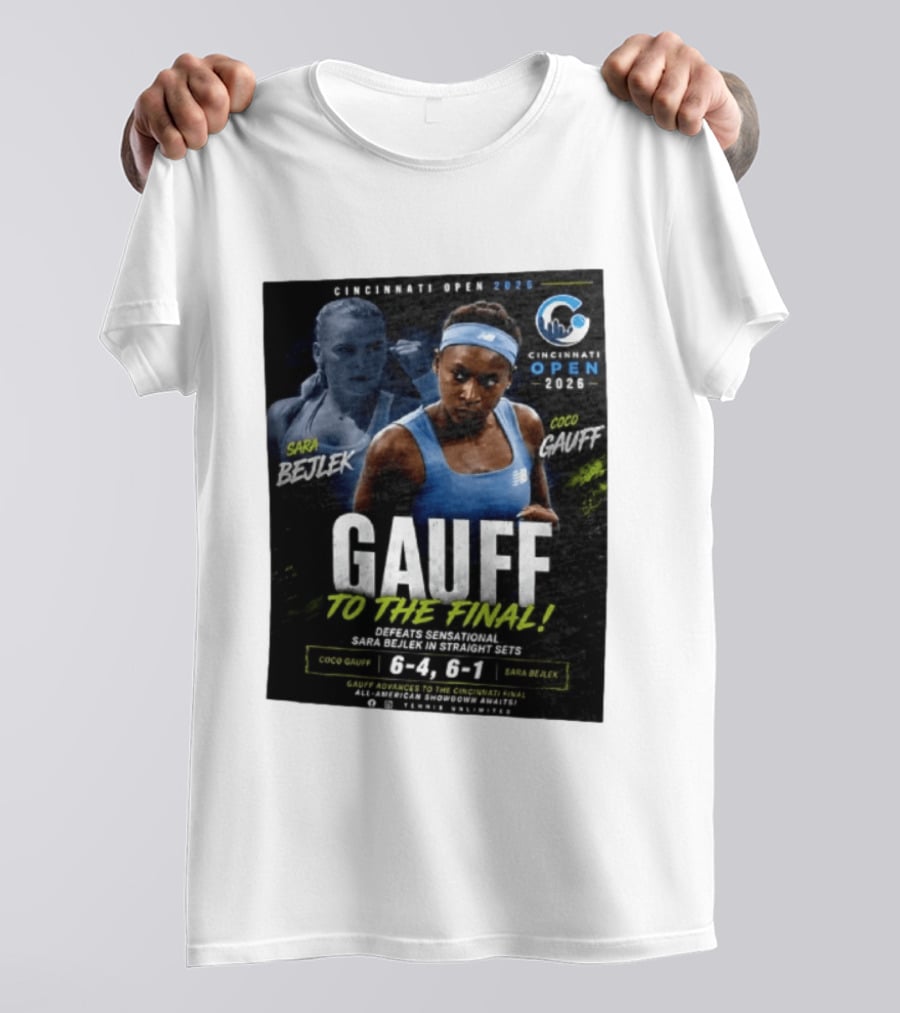 Coco Gauff Advances To Cincinnati Open 2026 Final Defeating Sara Bejlek 6 4 6 1 T-Shirt