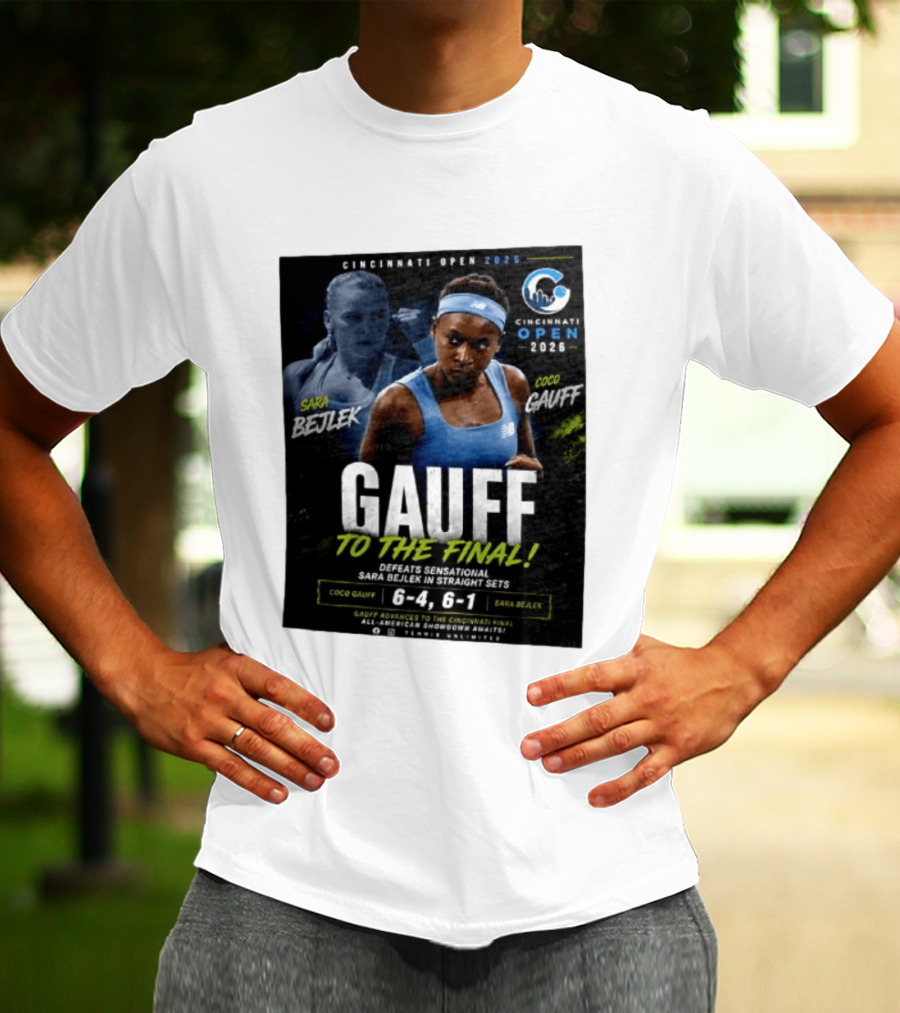 Coco Gauff Advances To Cincinnati Open 2026 Final Defeating Sara Bejlek 6 4 6 1 T-Shirt