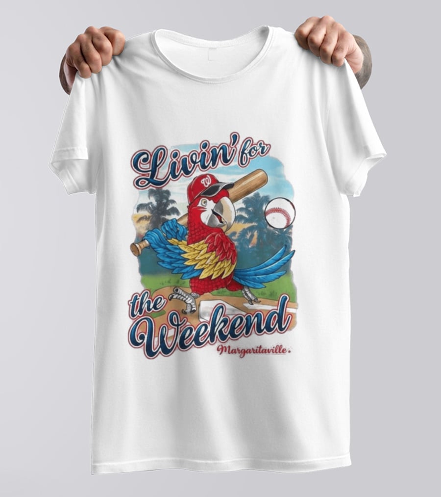 Livin' For The Weekend Nationals Margaritaville 2026 Macaw Baseball T-Shirt