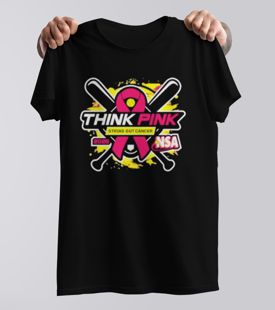 2026 NSA Think Pink Strike Out Cancer Fastpitch Tournament T-Shirt