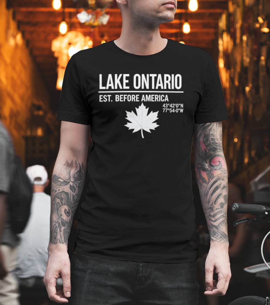 Lake Ontario Est Before America 43°42'0"N 77°54'0"W Maple Leaf T-Shirt