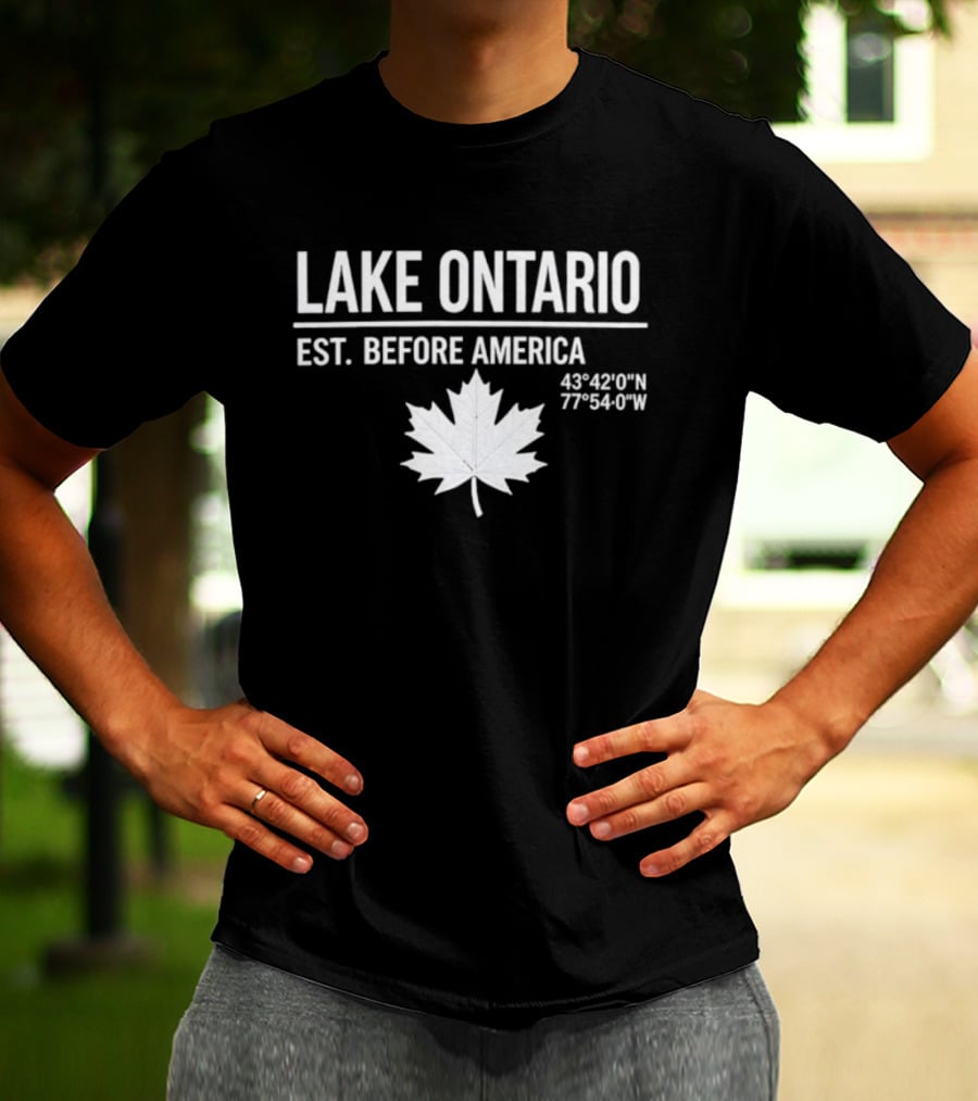 Lake Ontario Est Before America 43°42'0"N 77°54'0"W Maple Leaf T-Shirt