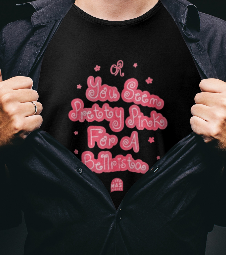 Taco Bell X Olivia Rodrigo You Seem Pretty Pink For A Bellrista Mas Music T-Shirt