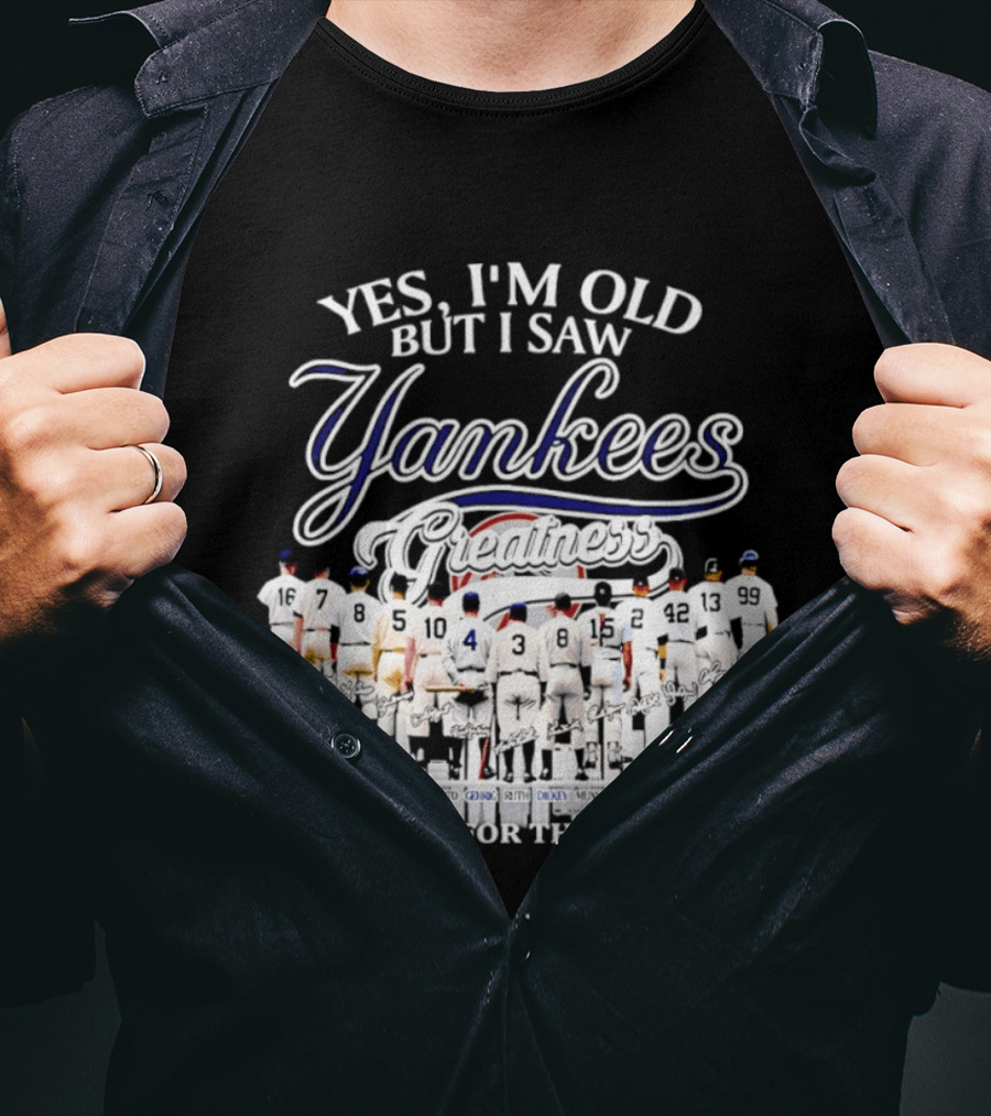 Yes I'm Old But I Saw Yankees Thank You For The Memories Signatures T-Shirt