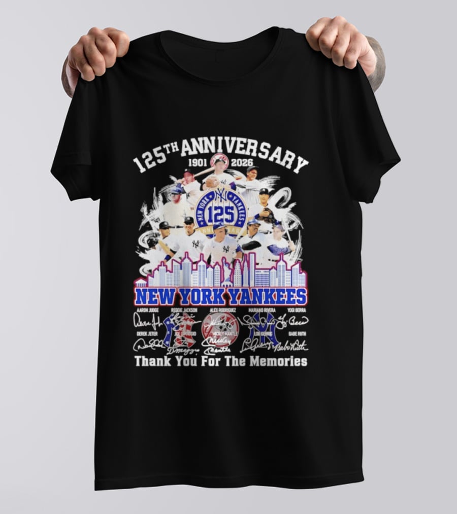 NY Yankees 125th Anniversary 1901 2026 Thank You For The Memories New York Yankees Signatures T-Shirt