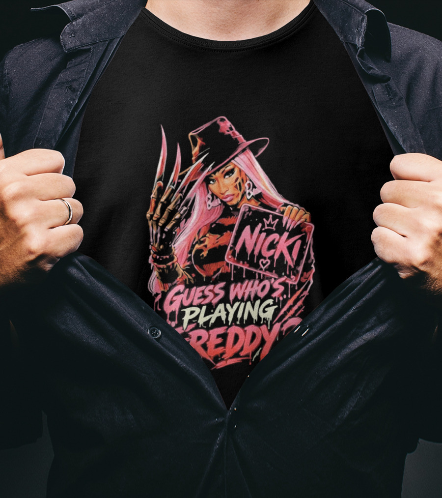 Nicki Guess Who's Playing Freddy T-Shirt