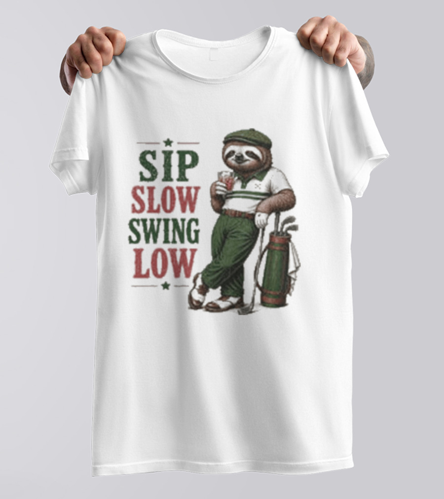 Sip Slow Swing Low Sloth Golfer Drinking Relaxed Golf T-Shirt