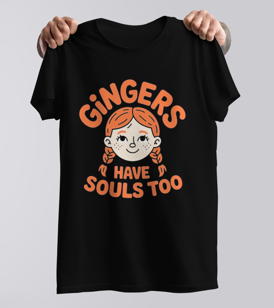 Gingers Have Souls Too Redhead T-Shirt