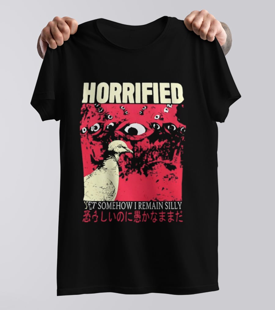 Horrified Pigeon Yet Somehow I Remain Silly Japanese T-Shirt