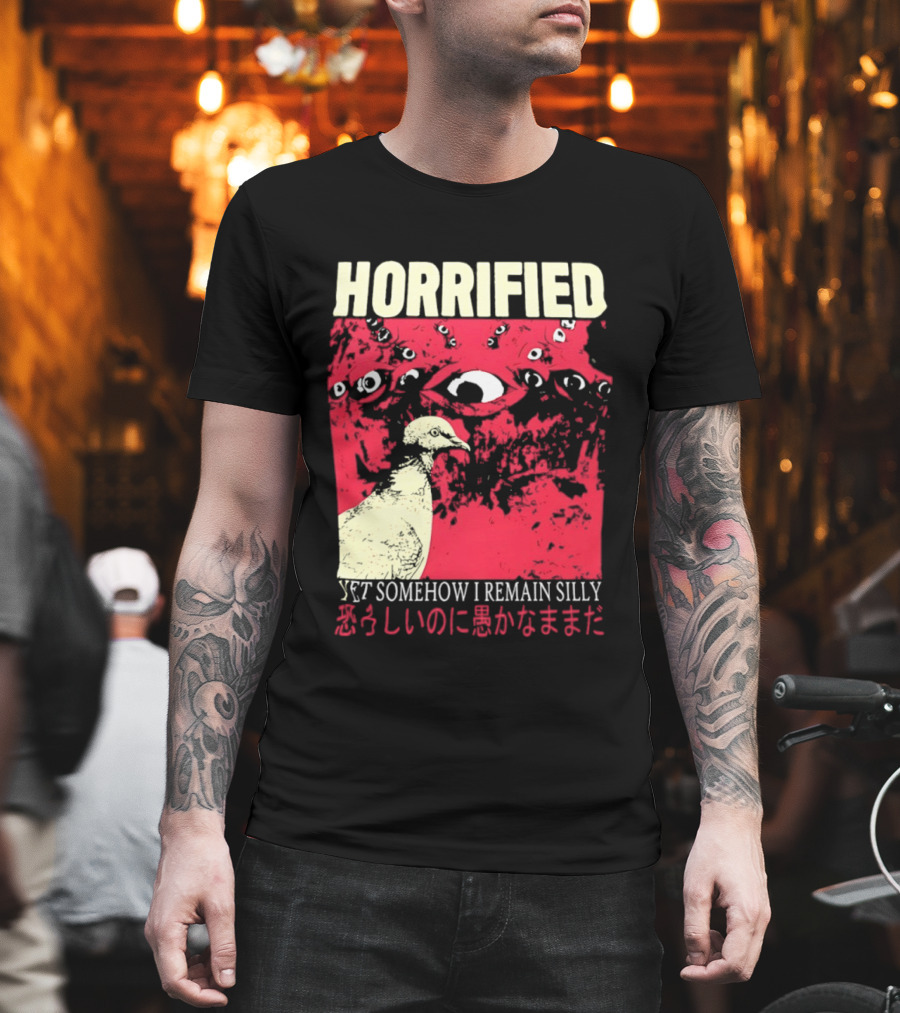 Horrified Pigeon Yet Somehow I Remain Silly Japanese T-Shirt