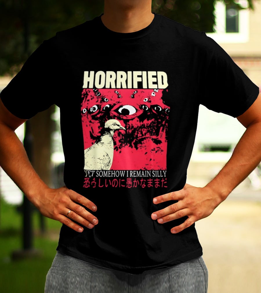Horrified Pigeon Yet Somehow I Remain Silly Japanese T-Shirt