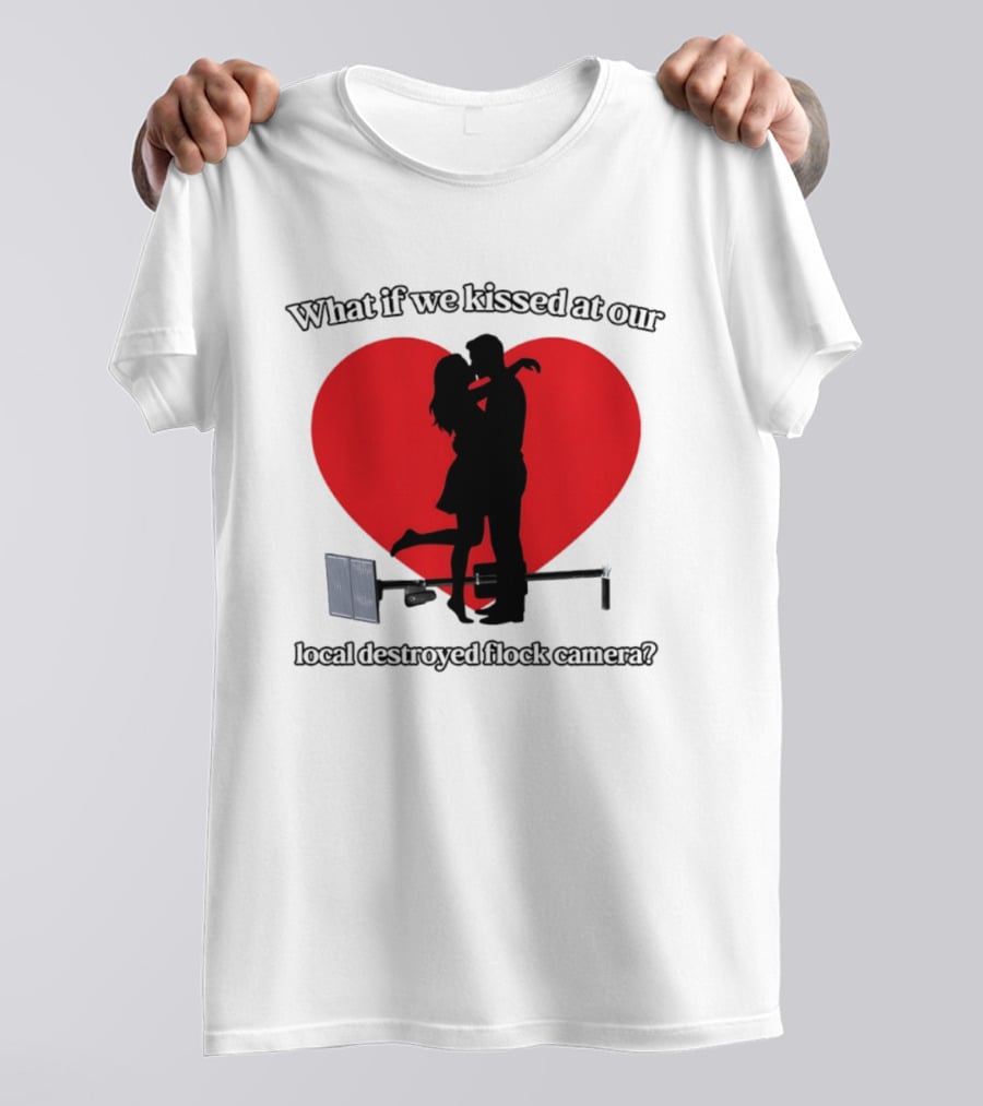 What If We Kissed At Our Local Destroyed Flock Camera Romantic Heart T-Shirt