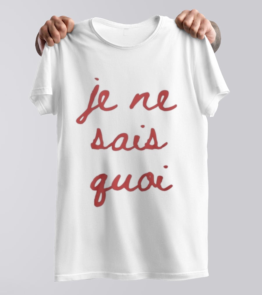 Je Ne Sais Quoi French Red Script T-Shirt