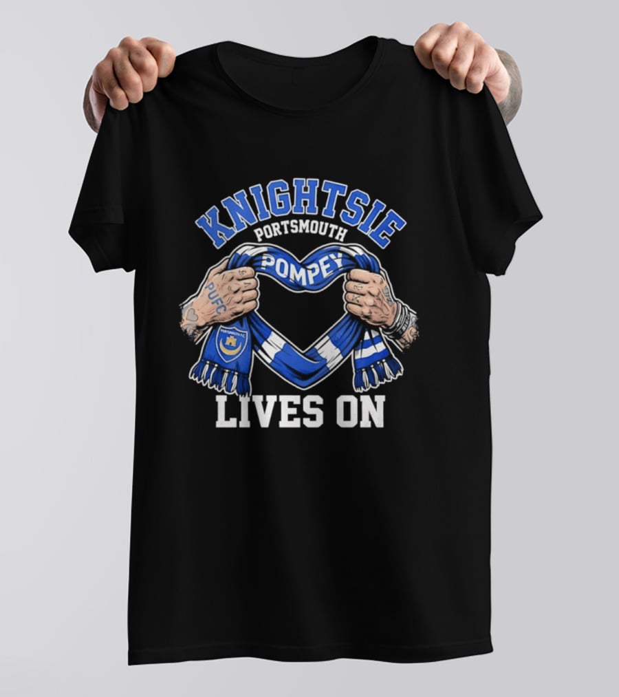 KNIGHTSIE Portsmouth PUFC Pompey Lives On T-Shirt