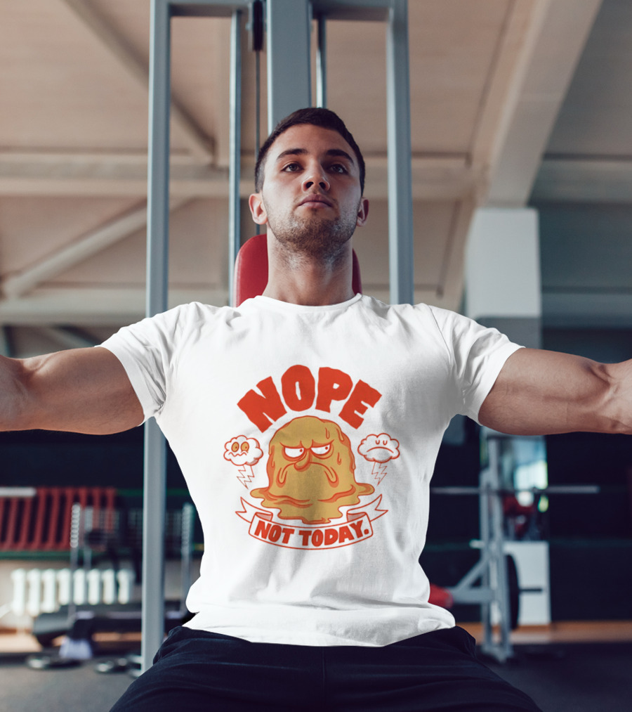 Grumpy Nope Not Today Mood With Sarcastic Melting Face And Angry Clouds T-Shirt