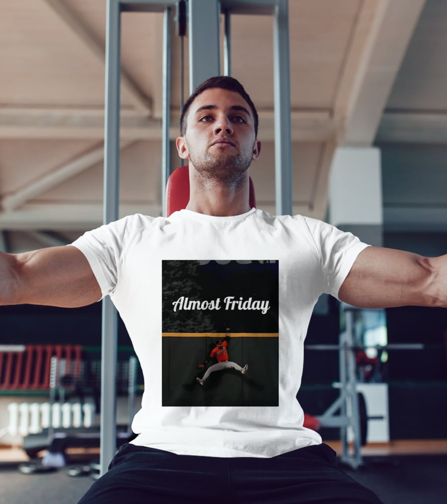 Almost Friday Colton Cowser Catch Walk Off Home Run T-Shirt
