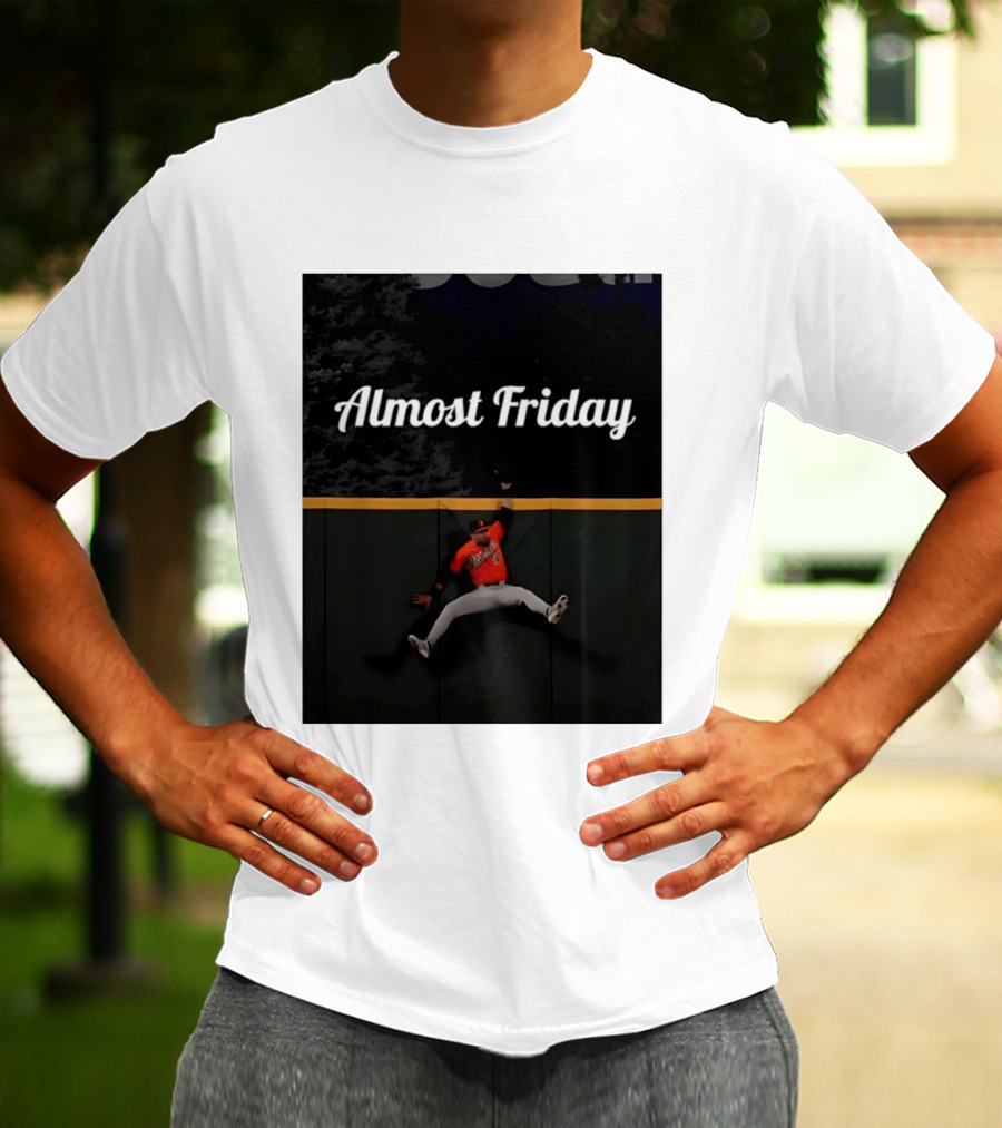 Almost Friday Colton Cowser Catch Walk Off Home Run T-Shirt
