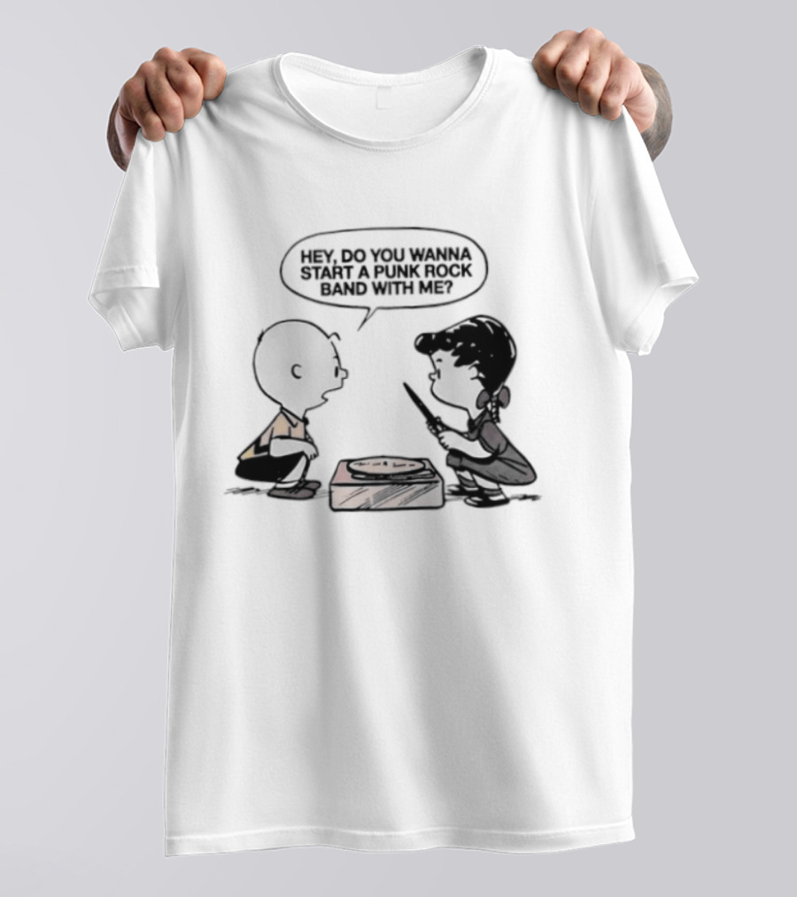 Peanuts Charlie Brown Lucy Van Pelt Hey Do You Wanna Start A Punk Rock Band With Me T-Shirt