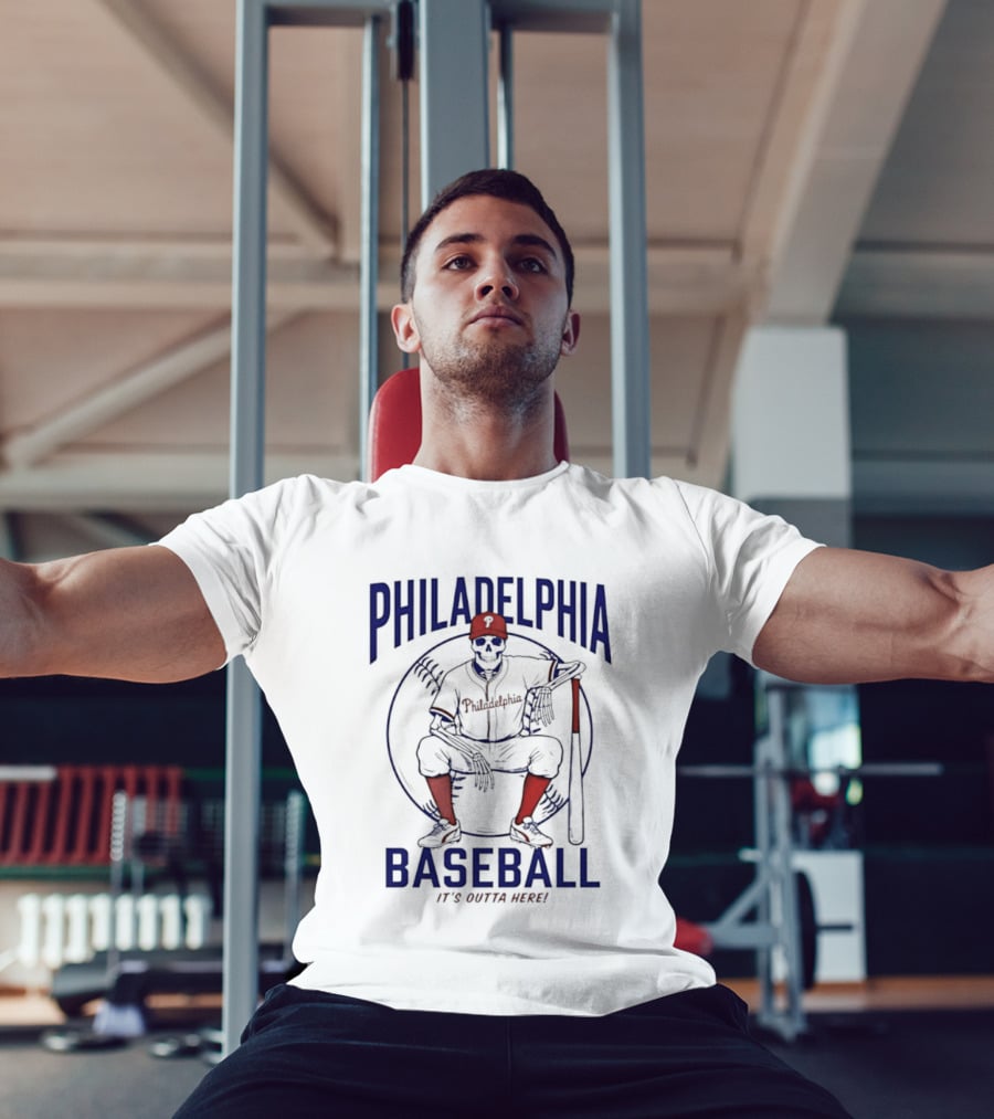 Philadelphia Baseball Skeleton It's Outta Here T-Shirt