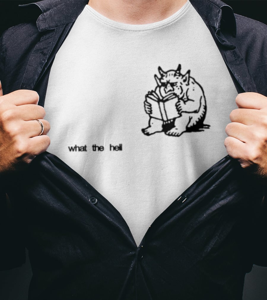 What The Hell Devil Reading Book What The Hell T-Shirt