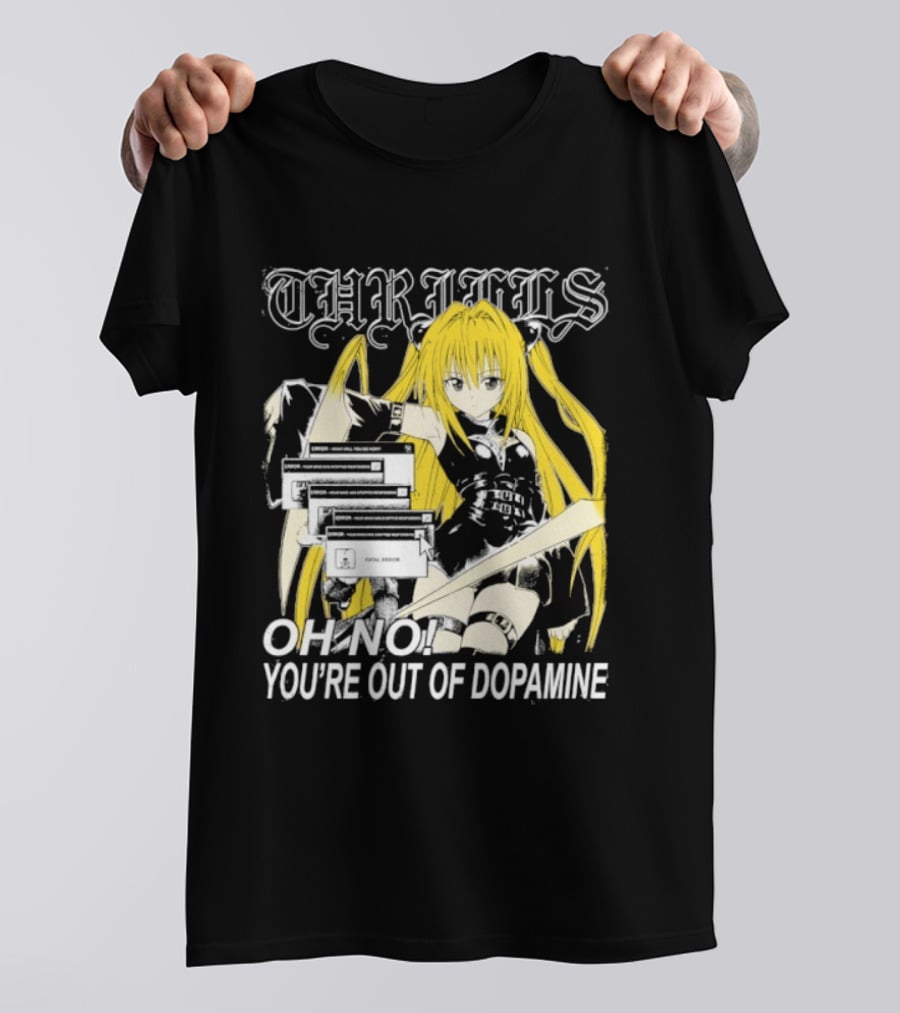 THRILLS Fatal Error Oh No You're Out Of Dopamine Anime Girl T-Shirt