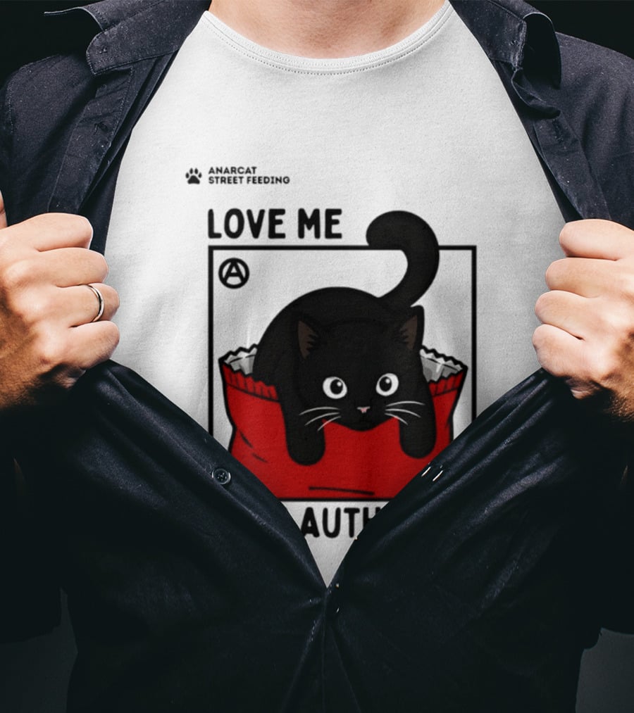 Anarcat Street Feeding Love Me Hate Authority Black Cat Red Bag T-Shirt