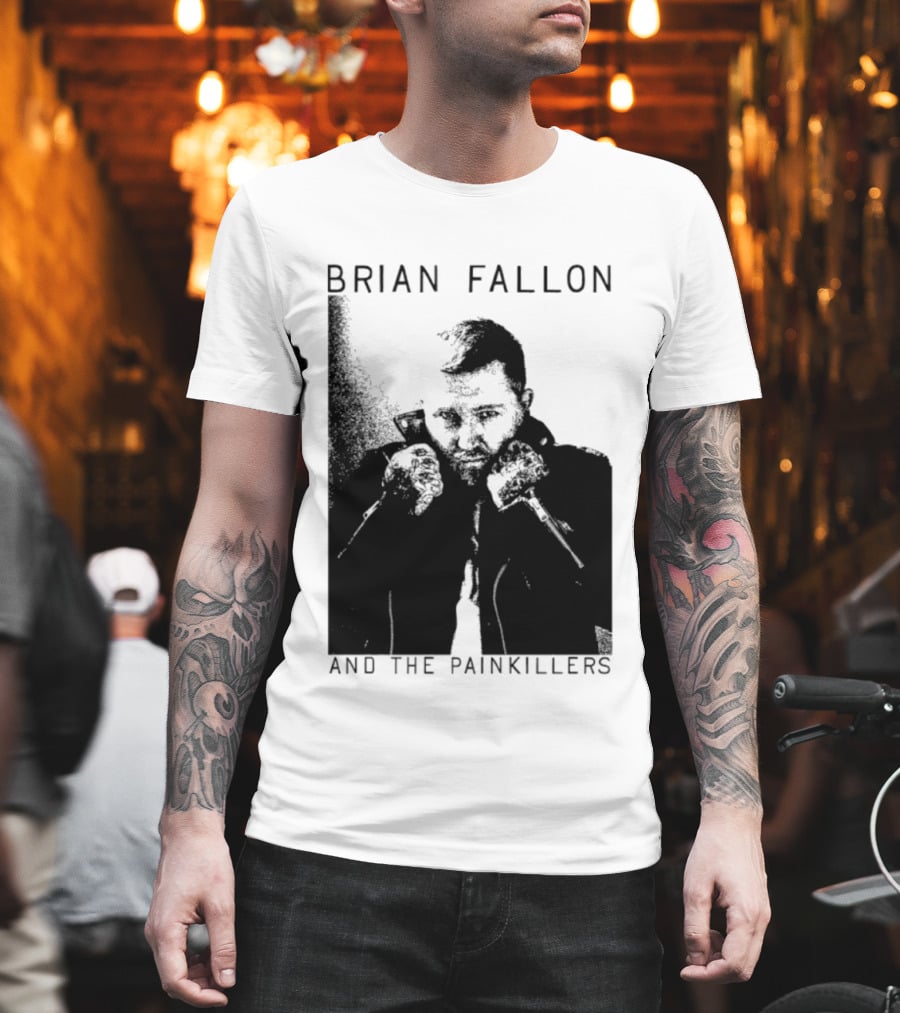 Brian Fallon And The Painkillers T-Shirt