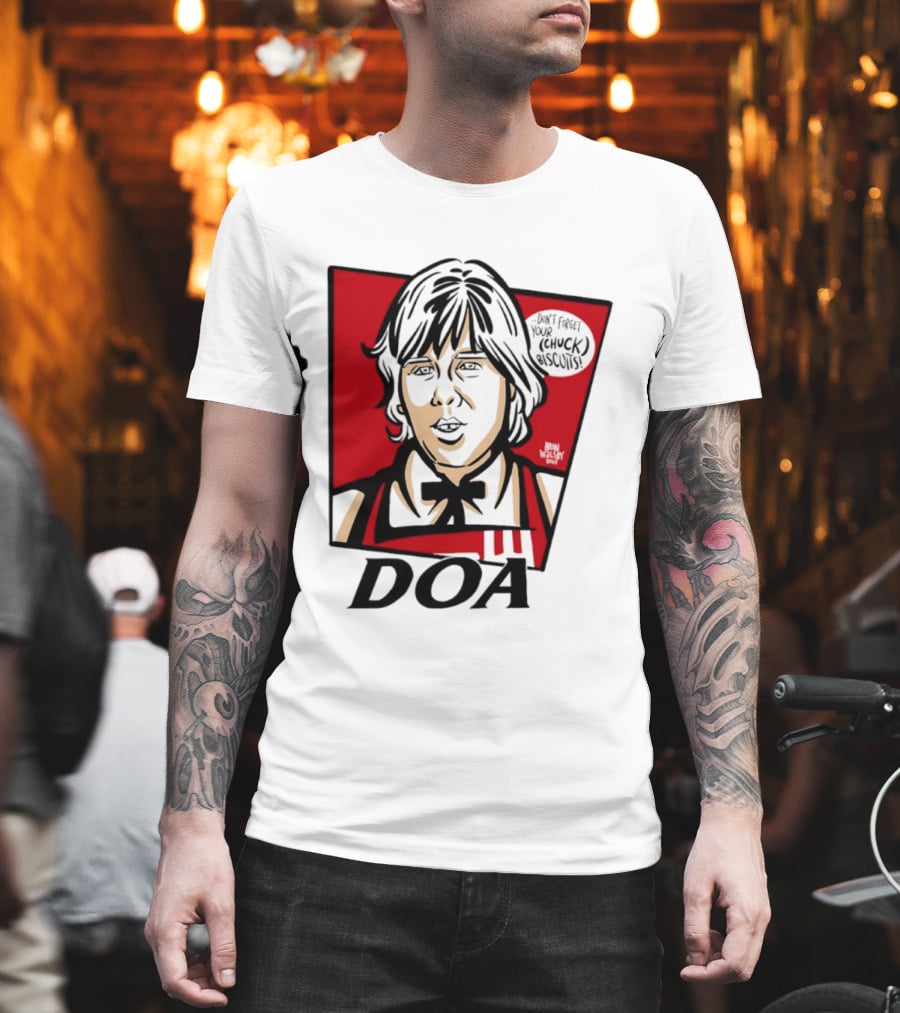 DOA Don't Forget You Chuck Biscuits KFC T-Shirt