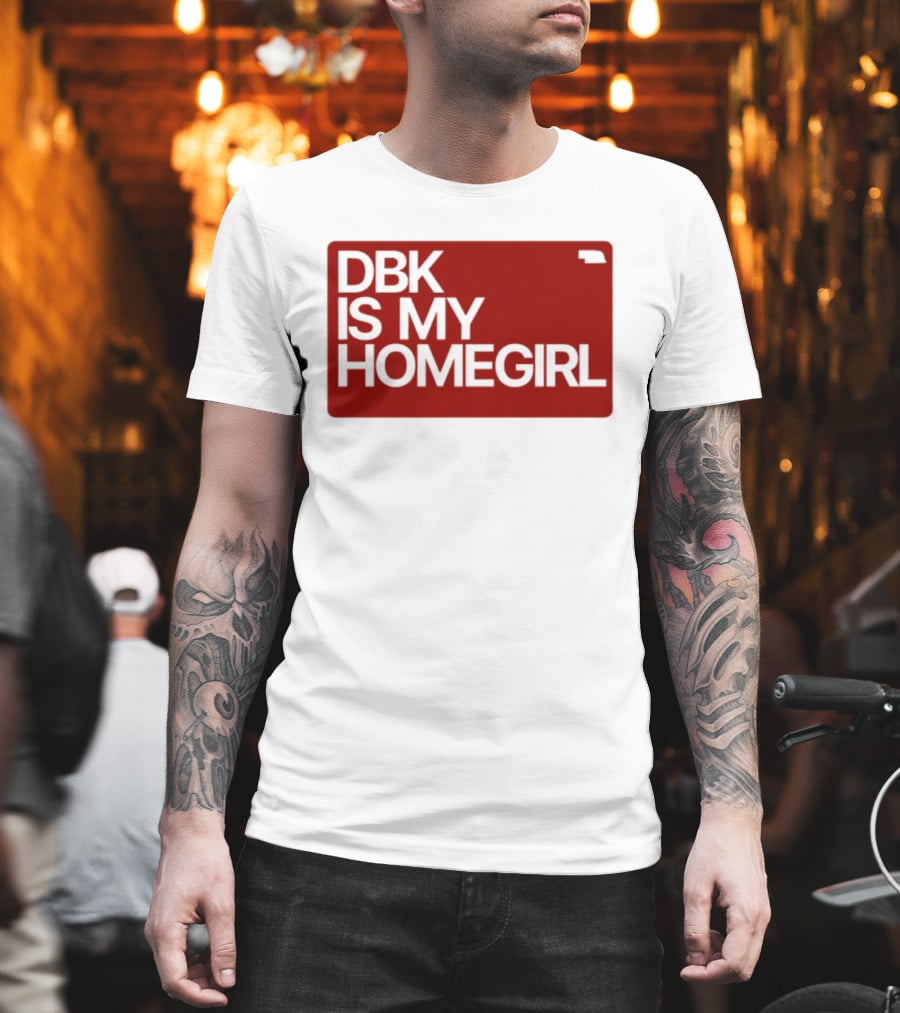 BDK Is My Homegirl Lincoln Nebraska T-Shirt