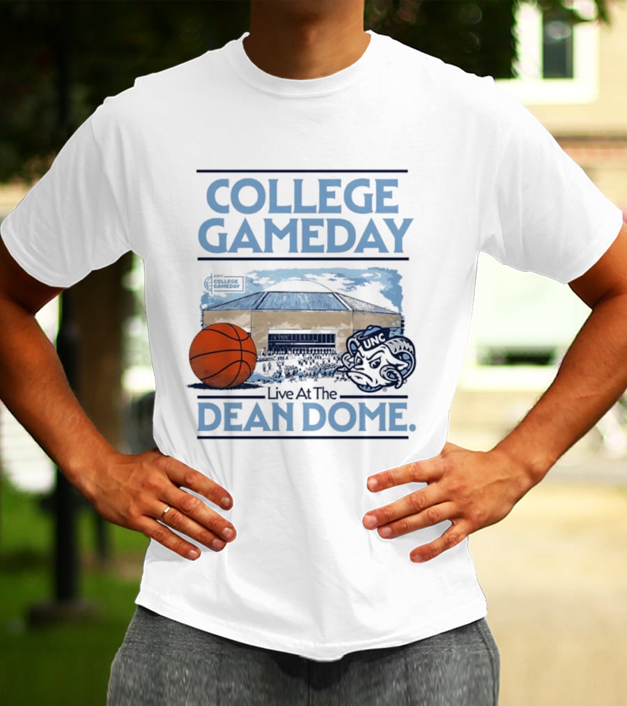 College GameDay North Carolina Tar Heels Basketball Live At The UNC Dean Dome T-Shirt